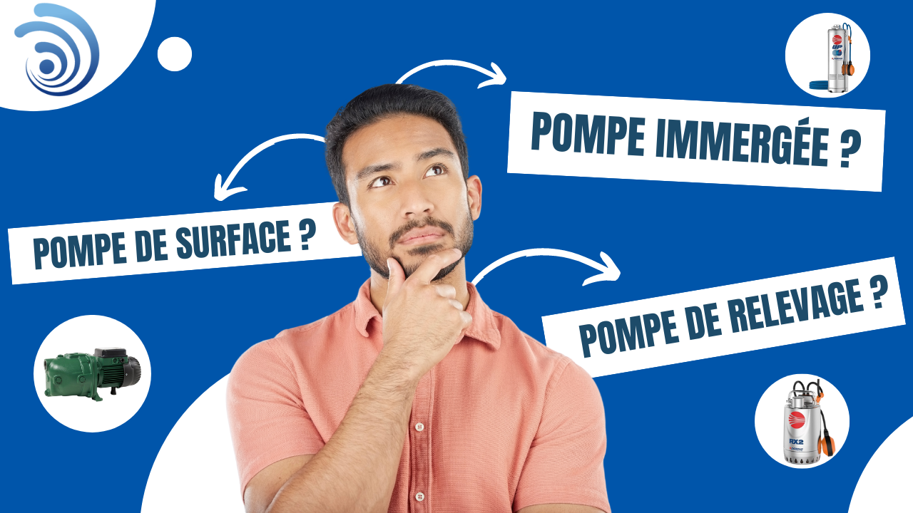 Comment bien choisir sa pompe a eau ?